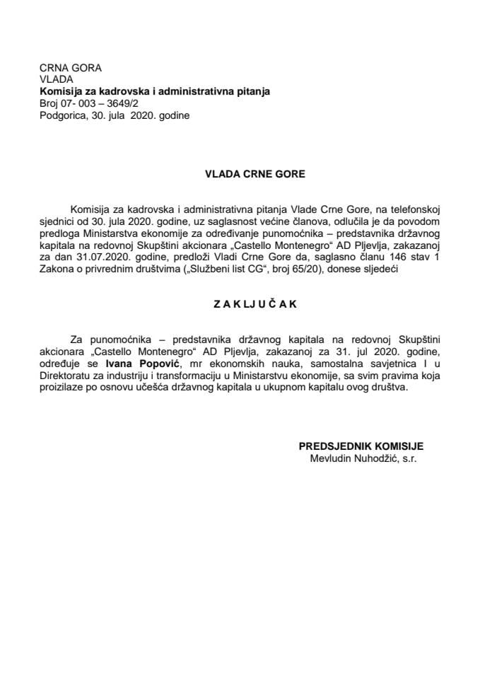 Предлог закључка о одређивању пуномоћника – представника државног капитала на редовној Скупштини акционара „Цастелло Монтенегро“ АД Пљевља