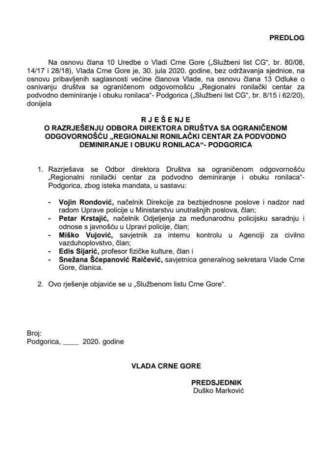 Predlog rješenja o razrješenju i imenovanju Odbora direktora Društva sa ograničenom odgovornošću "Regionalni ronilački centar za podvodno deminiranje i obuku ronilaca" – Podgorica