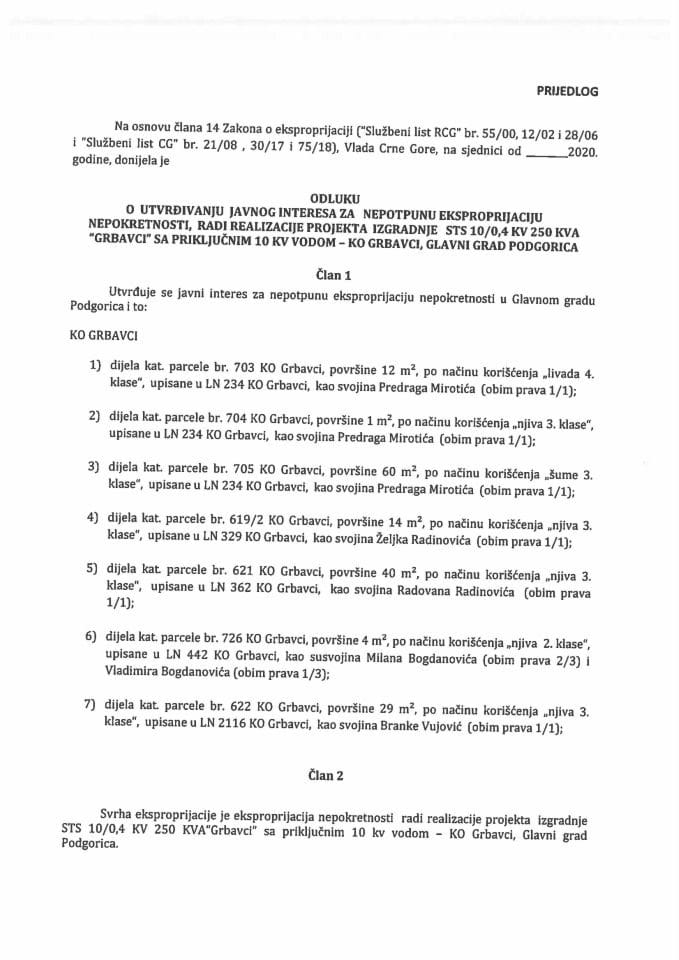 Predlog odluke o utvđivanju javnog interesa za nepotpunu eksproprijaciju nepokretnosti radi realizacije projekta izgradnje STS 10/0,4 KV 250 KVA "Grbavci" sa priključnim 10 KV vodom - KO Grbavci, Glav
