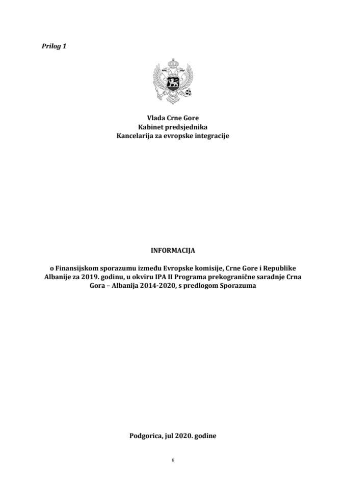 Информација о Финансијском споразуму између Европске комисије, Црне Горе и Републике Албаније за 2019. годину, у оквиру ИПА ИИ Програма прекограничне сарадње Црна Гора – Албанија 2014-2020, с Предлог