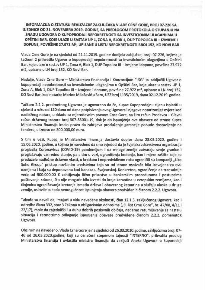Информација о статусу реализације закључака Владе Црне Горе, број 07-226 са сједнице од 21. новембра 2019. године са Предлогом протокола о ступању на снагу Уговора о купопродаји непокретности са инв