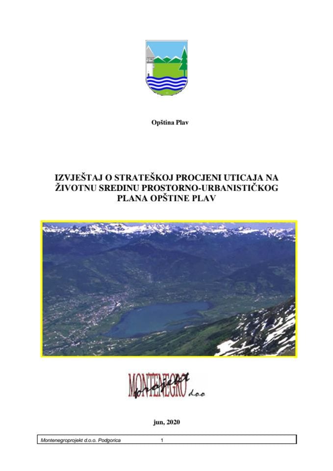 Izvještaj o strateškoj procjeni uticaja na životnu sredinu Prostorno urbanističkog plana Opštine Plav