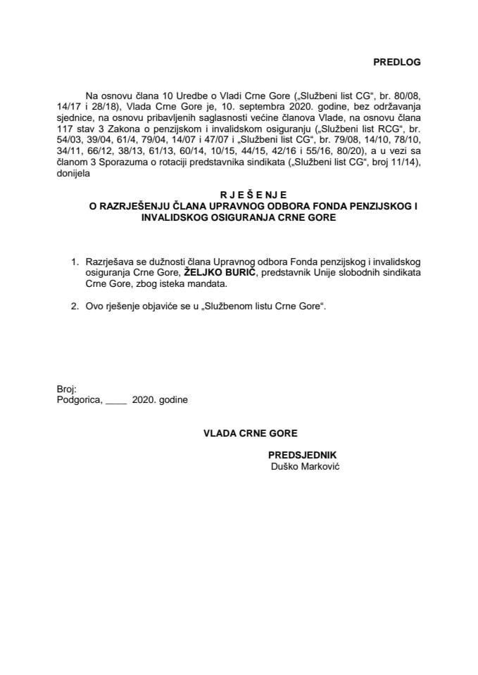 Predlog rješenja o razrješenju i imenovanju člana Upravnog odbora Fonda penzijskog i invalidskog osiguranja Crne Gore