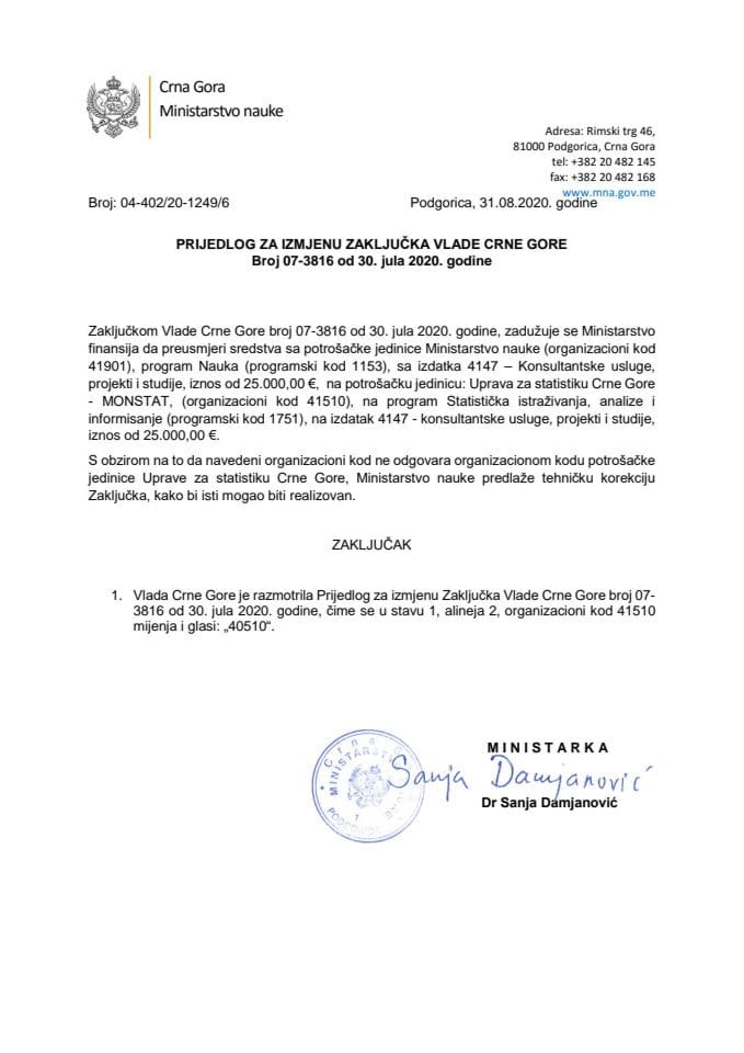 Predlog za izmjenu Zaključka Vlade Crne Gore, broj: 07-3816, od 30. jula 2020. godine