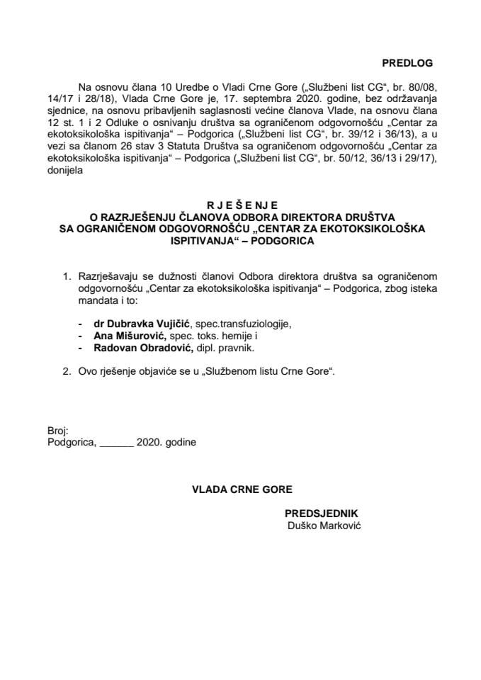 Predlog rješenja o razrješenju i imenovanju članova Odbora direktora društva sa ograničenom odgovornošću „Centar za ekotoksikološka ispitivanja“ - Podgorica