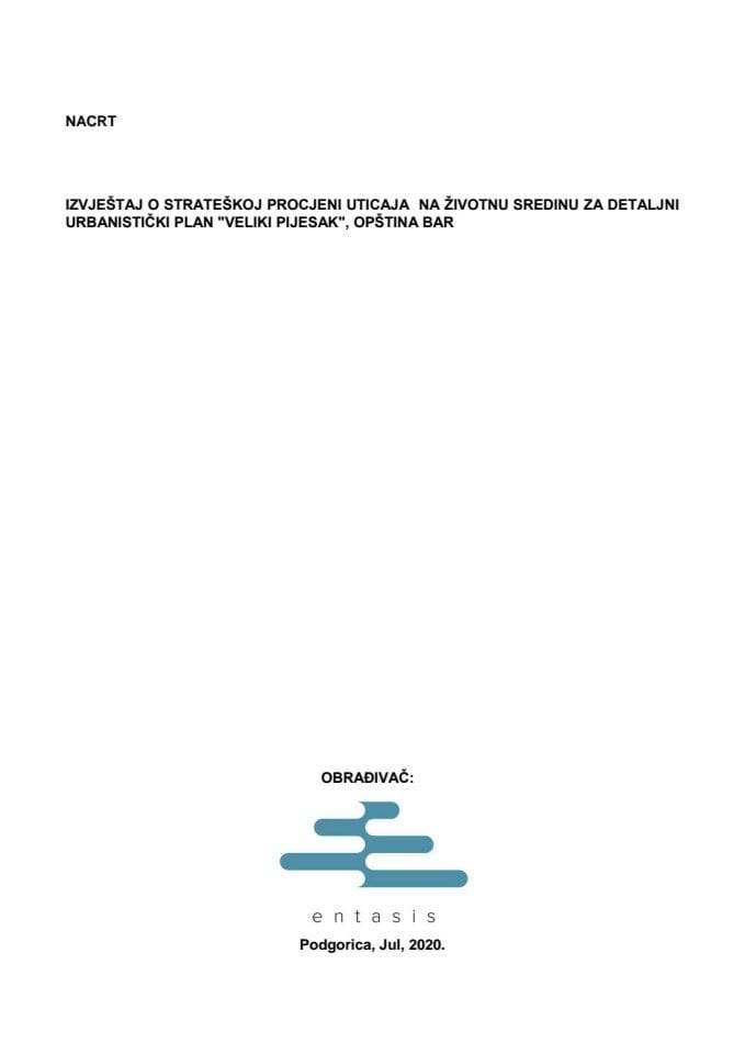 Nacrt Izvještaja o strateškoj procjeni uticaja na životnu sredinu Detaljnog urbanističkog plana "Veliki pijesak", Opština Bar 