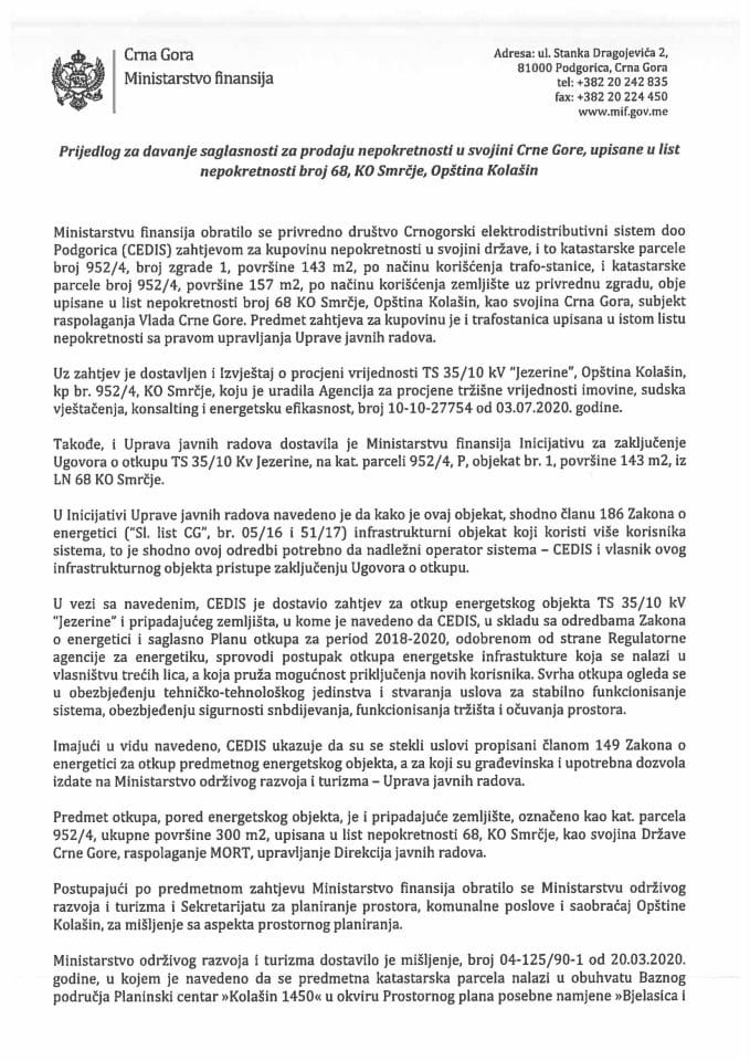 Predlog za davanje saglasnosti za prodaju nepokretnosti u svojini Crne Gore, upisane u list nepokretnosti broj 68, KO Smrčje, Opština Kolašin 	