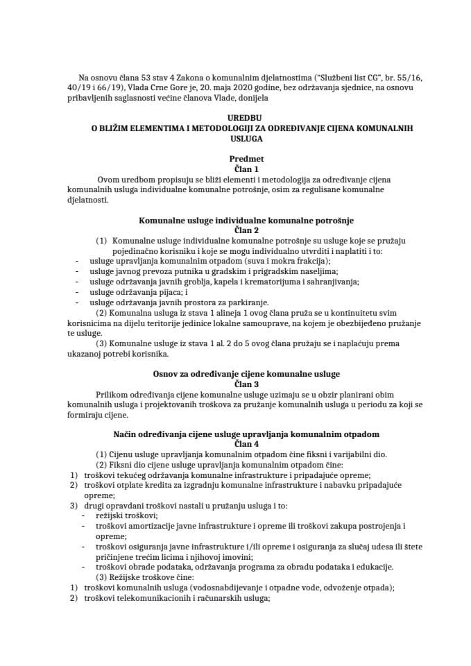 Uredba o bližim elementima i metodologiji za određivanje cijena komunalnih usluga ("Službeni list Crne Gore", br. 055/20 od 12.06.2020)