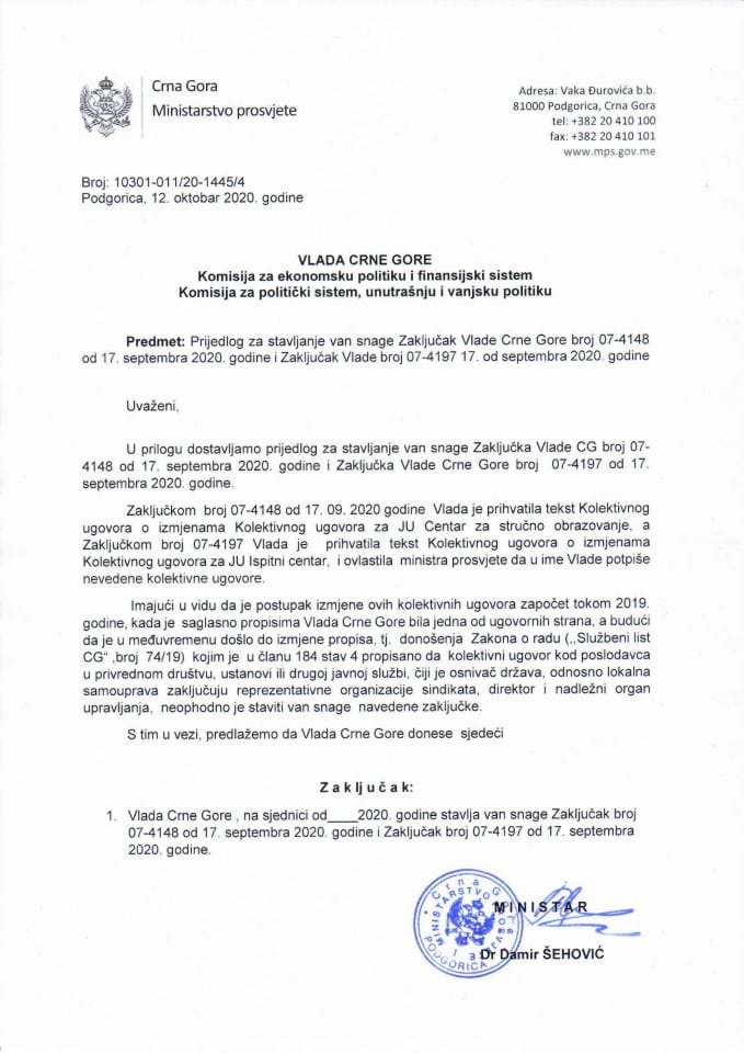 Predlog za stavljanje van snage Zaključka Vlade Crne Gore, broj: 07-4148 i Zaključka Vlade Crne Gore, broj: 07-4197, od 17. septembra 2020. godine 	