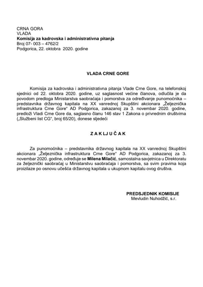 Predlog zaključka o određivanju punomoćnika – predstavnika državnog kapitala na XX vanrednoj Skupštini akcionara „Željeznička infrastruktura Crne Gore“ AD Podgorica	