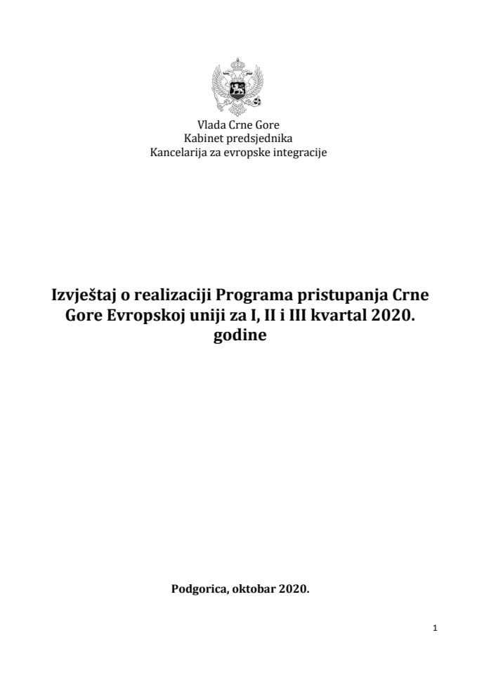 Извјештај о реализацији Програма приступања Црне Горе Европској унији за И, ИИ и ИИИ квартал 2020. године	