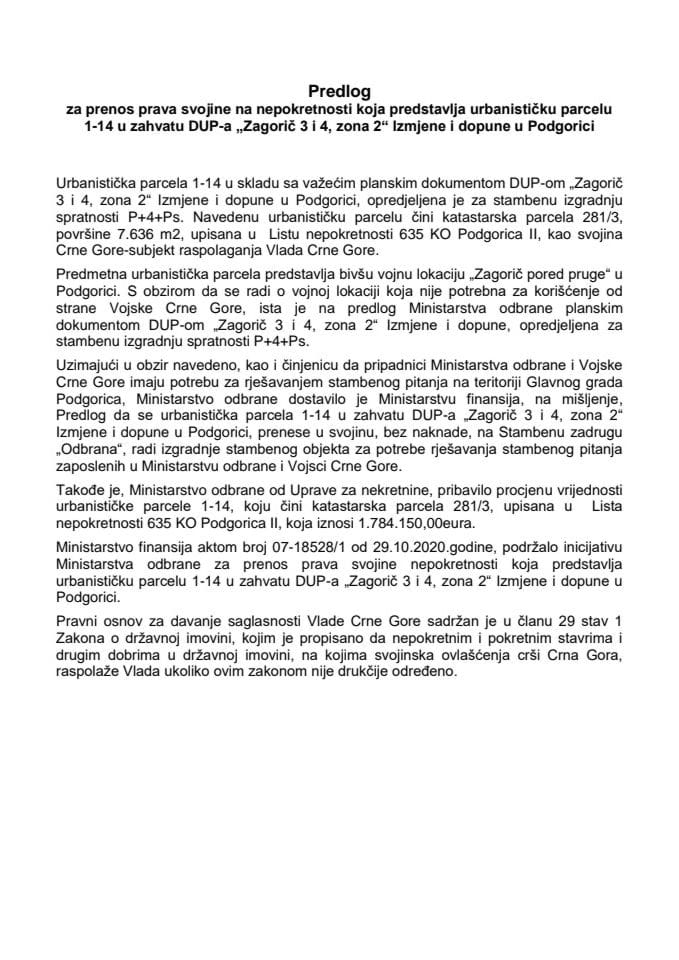Predlog za prenos prava svojine na nepokretnosti koja predstavlja urbanističku parcelu 1-14 u zahvatu DUP-a „Zagorič 3 i 4, zona 2“ Izmjene i dopune u Podgorici