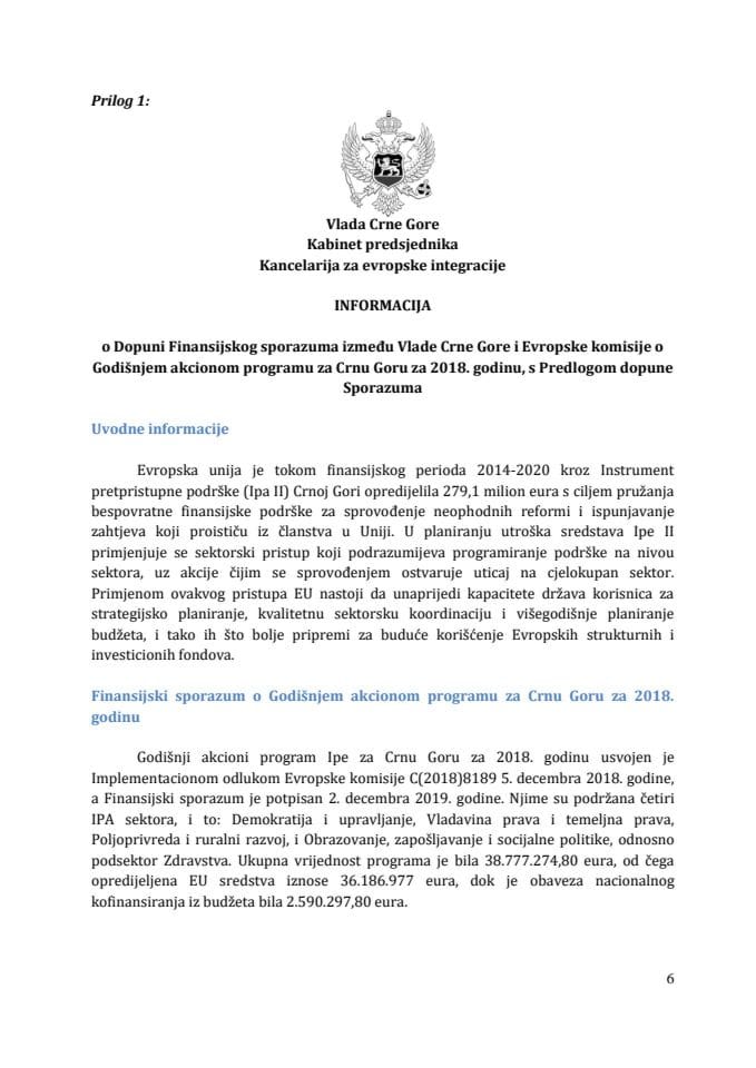 Informacija o Dopuni Finansijskog sporazuma između Vlade Crne Gore i Evropske komisije o Godišnjem akcionom programu za Crnu Goru za 2018. godinu s Predlogom dopune Sporazuma