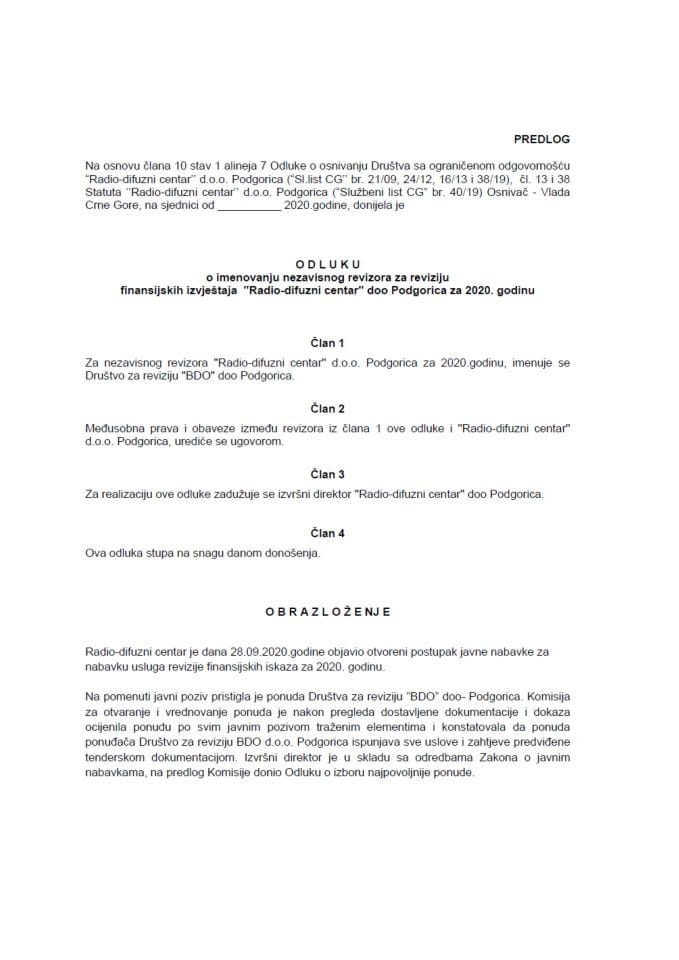 Predlog odluke o imenovanju nezavisnog revizora za reviziju finansijskih izvještaja „Radio-difuzni centar“ d.o.o. Podgorica za 2020. godinu