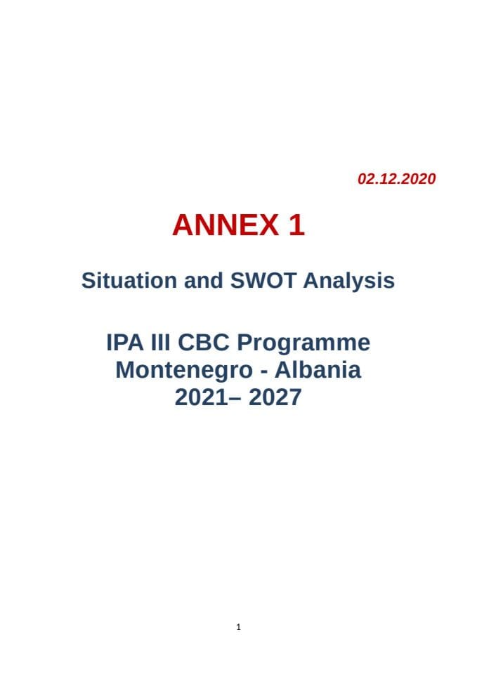 Situation and SWOT Analysis  IPA III CBC Programme  Montenegro - Albania  2021– 2027