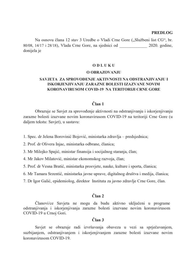 Предлог одлуке о образовању Савјета за спровођење активности на одстрањивању и искорјењивању заразних болести изазване новим корона вирусом ЦОВИД-19 на територији Црне Горе