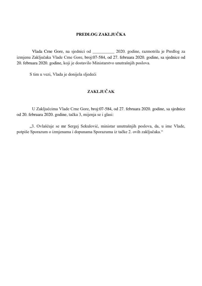 Predlog za izmjenu Zaključka Vlade Crne Gore, broj: 07-584, od 27. februara 2020. godine