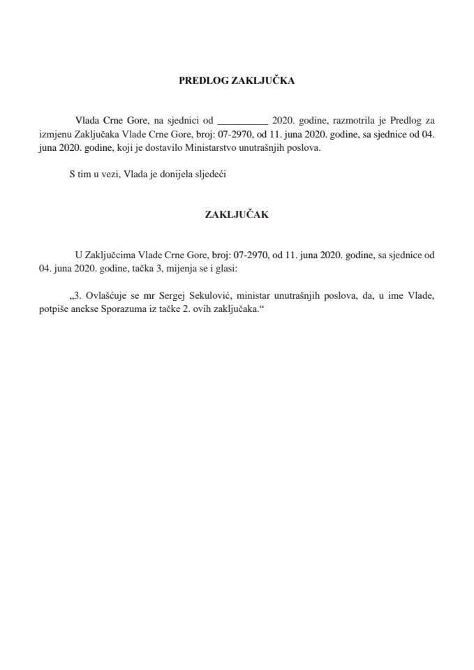 Predlog za izmjenu Zaključka Vlade Crne Gore, broj: 07-2970, od 11. juna 2020. godine