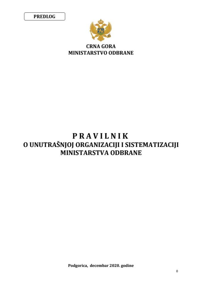 Predlog pravilnika o unutrašnjoj organizaciji i sistematizaciji Ministarstva odbrane