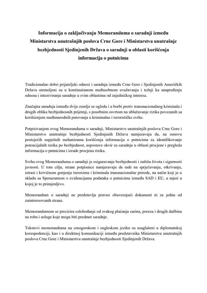 Informacija o zaključivanju Memoranduma o saradnji između Ministarstva unutrašnjih poslova Crne Gore i Ministarstva unutrašnje bezbjednosti Sjedinjenih Američkih Država o saradnji u oblasti korišćenja