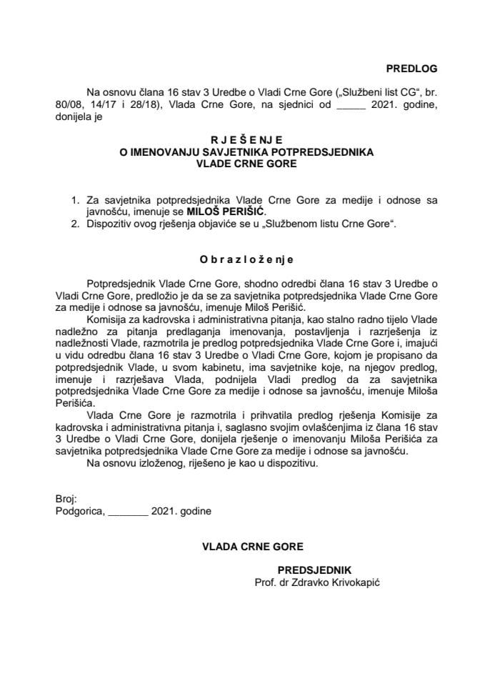 Predlog rješenja o imenovanju savjetnika potpredsjednika Vlade Crne Gore za medije i odnose sa javnošću