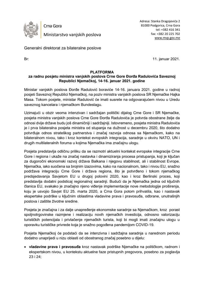 Предлог платформе за радну посјету министра вањских послова Црне Горе Ђорђа Радуловића Савезној Републици Њемачкој, од 14. до 16. јануара 2021. године (без расправе) 