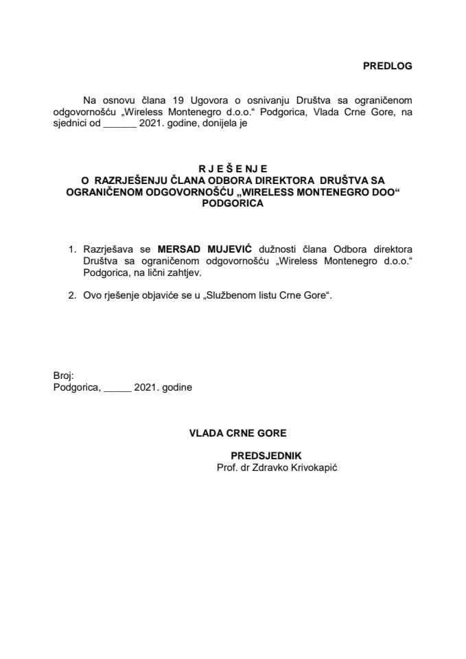 Predlog za razrješenje i izbor člana Odbora direktora Društva sa ograničenom odgovornošću „Wireless Montenegro d.o.o” Podgorica