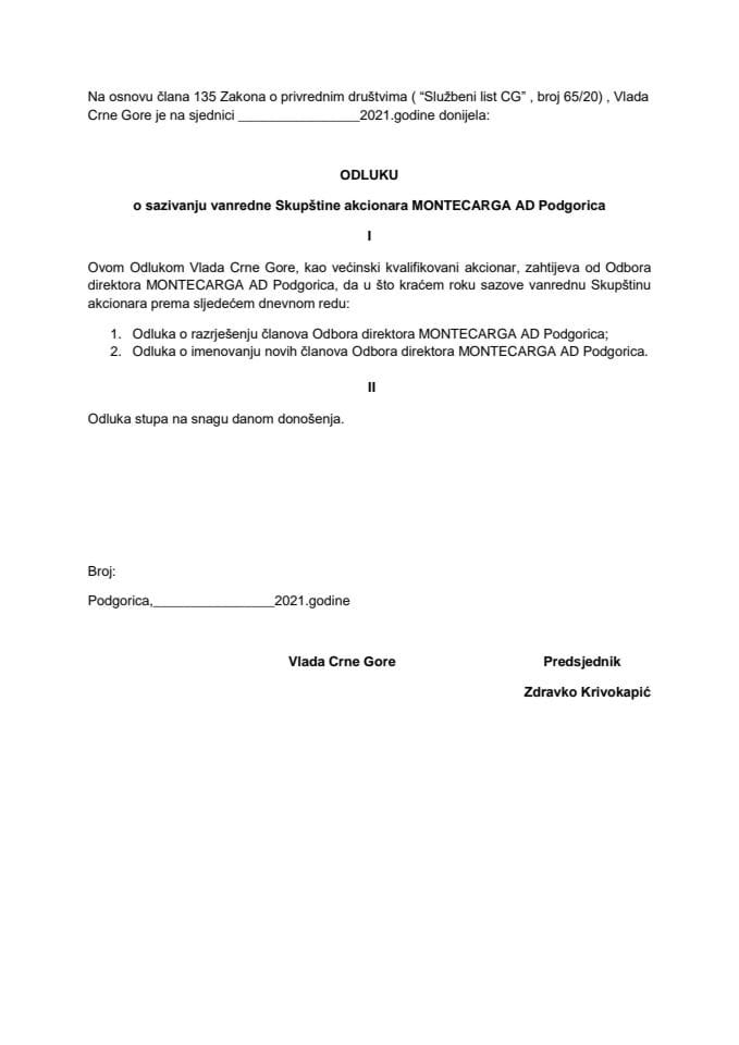 Predlog odluke o sazivanju vanredene Skupštine akcionara Montecarga AD Podgorica