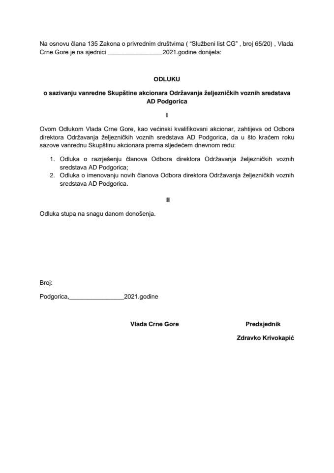 Предлог одлуке о сазивању ванредне Скупштине акционара Одржавања жељезничких возних средстава АД Подгорица