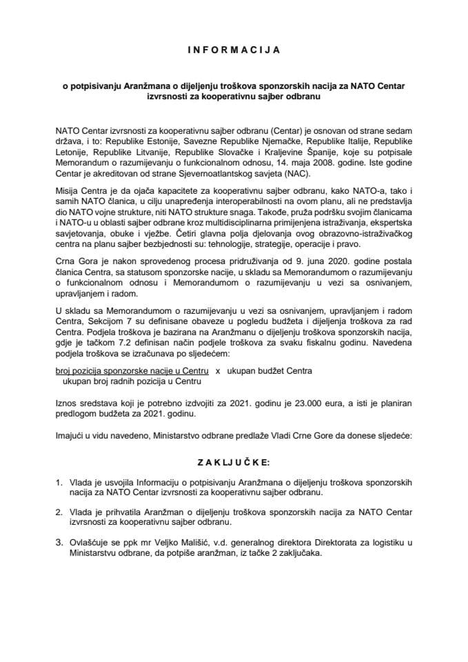 Информација о потписивању Аранжмана о дијељењу трошкова спонзорских нација за НАТО Центар изврсности за кооперативну сајбер одбрану са предметним аранжманом