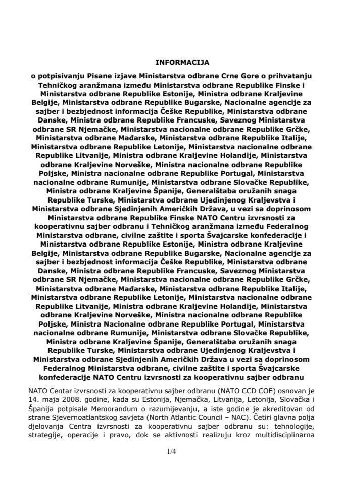 Информација о потписивању Писане изјаве Министарства одбране Црне Горе о прихватању Техничког аранжмана између Министарства одбране Републике Финске и Министарства одбране Републике Естоније, Минист