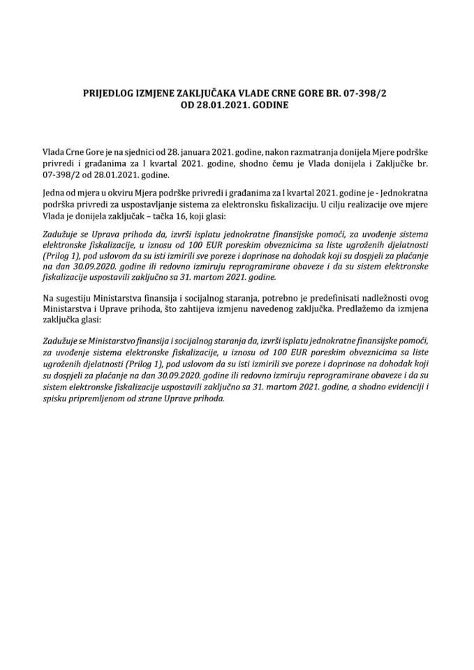Предлог за измјену Закључка Владе Црне Горе, број: 07-398/2, од 28. јануара 2021. године 	