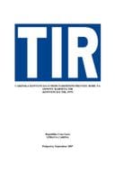 Carinska konvencija o medjunarodnom prevozu robe na osnovu karneta TIR