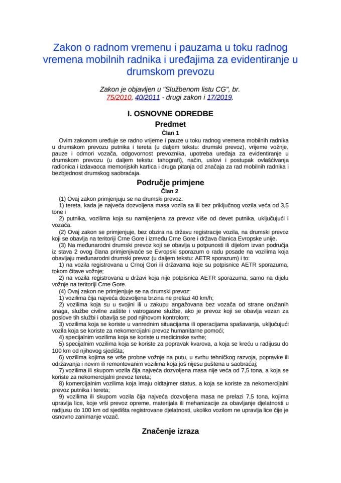 Zakon o radnom vremenu i pauzama u toku radnog vremena mobilnih radnika i uređajima za evidentiranje u drumskom prevozu - "Sl. list CG", br. 75/2010, 40/2011 - drugi zakon i 17/2019.