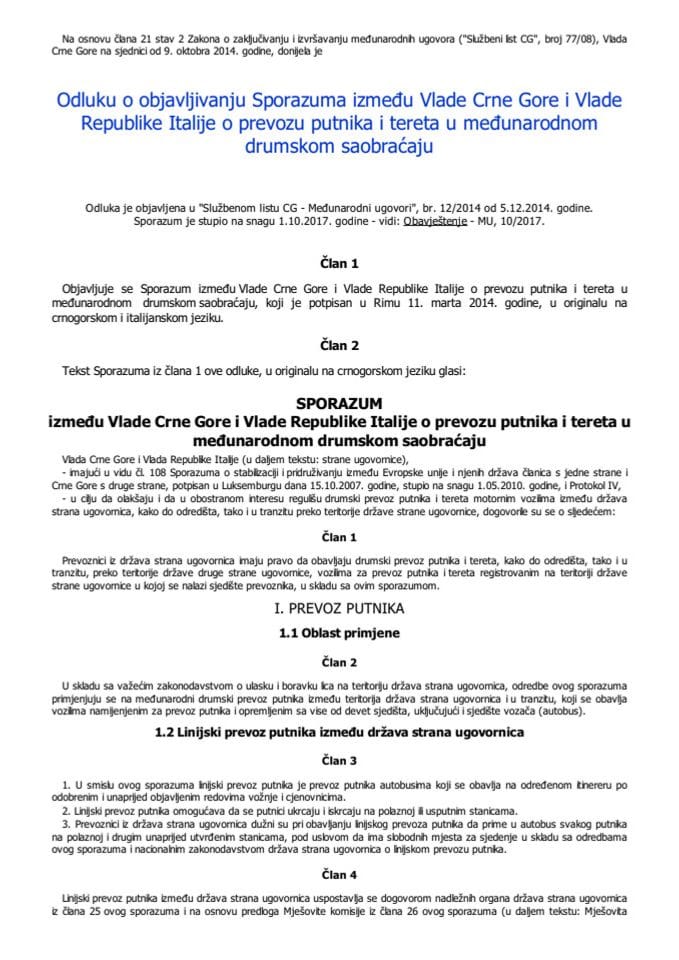 Odluku o objavljivanju Sporazuma između Vlade Crne Gore i Vlade Italije