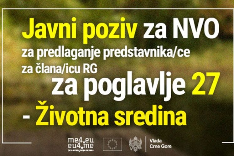 Javni poziv za NVO za predlaganje članova za radnu grupu za pregovaračko poglavlje 27 – Životna sredina