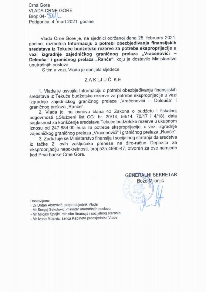 Informacija o potrebi obezbjeđivanja finansijskih sredstava iz Tekuće budžetske rezerve za potrebe eksproprijacije u vezi izgradnje zajedničkog graničnog prelaza „Vraćenovići – Deleuša” - Zaključak