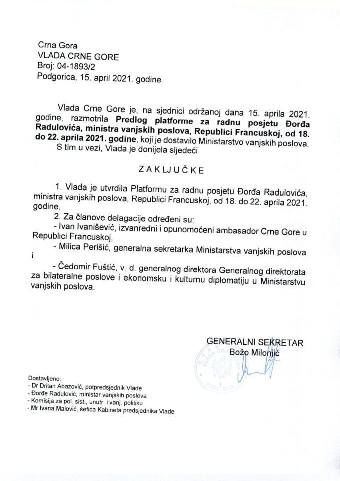 Предлог платформе за радну посјету Ђорђа Радуловића, министра вањских послова, Републици Француској, од 18. до 22. априла 2021. године - Закључак