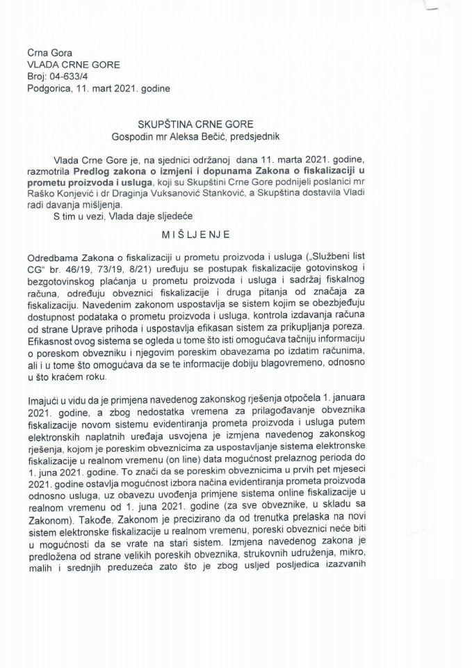 Предлог мишљења на Предлог закона о измјени и допунама Закона о фискализацији у промету производа и услуга (предлагачи посланици мр Рашко Коњевић и др Драгиња Вуксановић Станковић) - Закључак