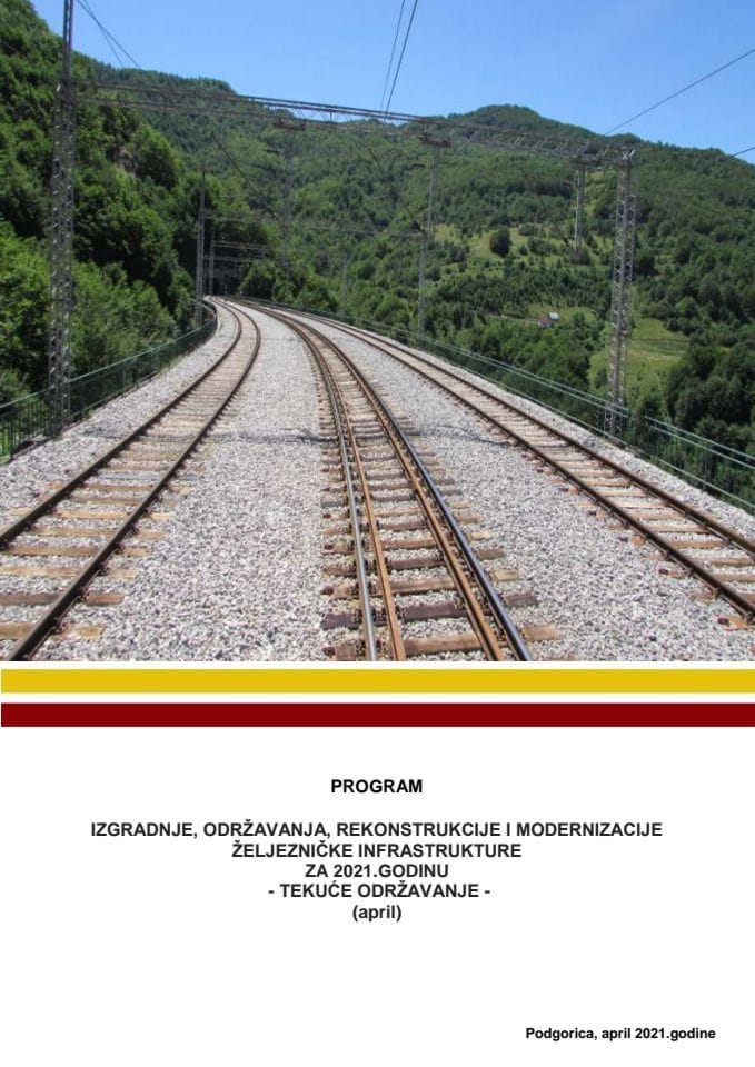 Predlog programa izgradnje, održavanja, rekonstrukcije i modernizacije željezničke infrastrukture za april 2021. godine (tekuće održavanje)