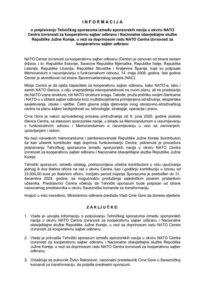 Informacija o potpisivanju Tehničkog sporazuma između sponzorskih nacija u okviru NATO Centra izvrsnosti za kooperativnu sajber odbranu i Nacionalne obavještajne službe Republike Južne Koreje