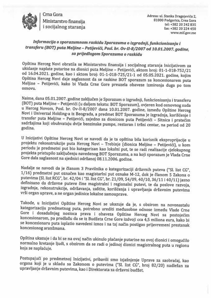 Informacija o sporazumnom raskidu Sporazuma o izgradnji, funkcionisanju i transferu (BOT) puta Meljine-Petijevići, Posl. br. Ov-II-8/2007 od 10.01.2007. godne, sa Predlogom sporazuma o raskid
