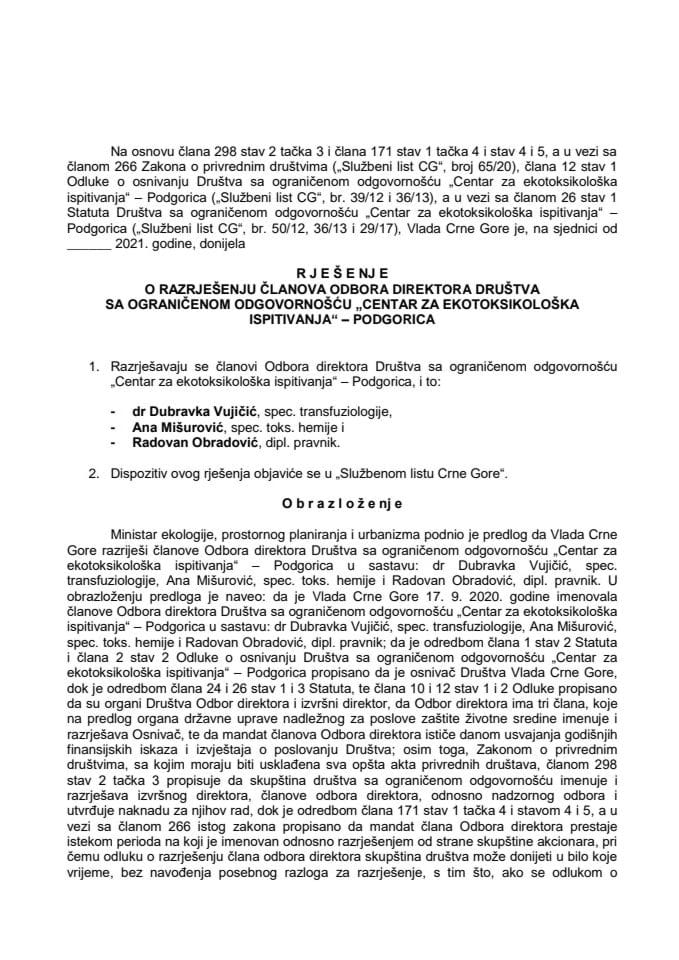 Predlog rješenja o razrješenju i imenovanju članova Odbora direktora Društva sa ograničenom odgovornošću „Centar za ekotoksikološka ispitivanja“ - Podgorica