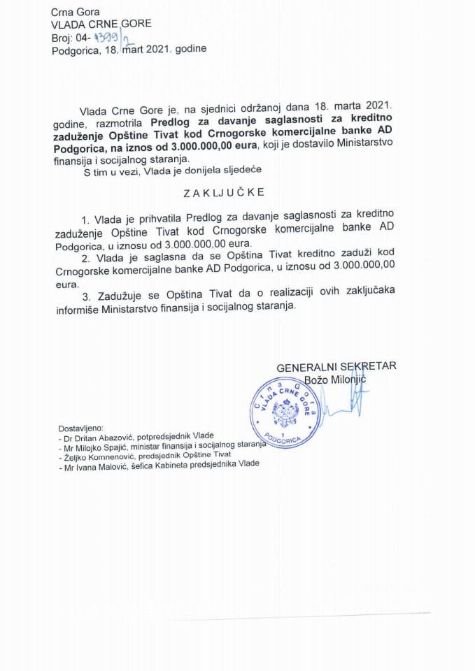 Predlog za davanje saglasnosti za kreditno zaduženje Opštine Tivat kod Crnogorske komercijalne banke AD Podgorica, na iznos od 3.000.000,00 eura - Zaključak