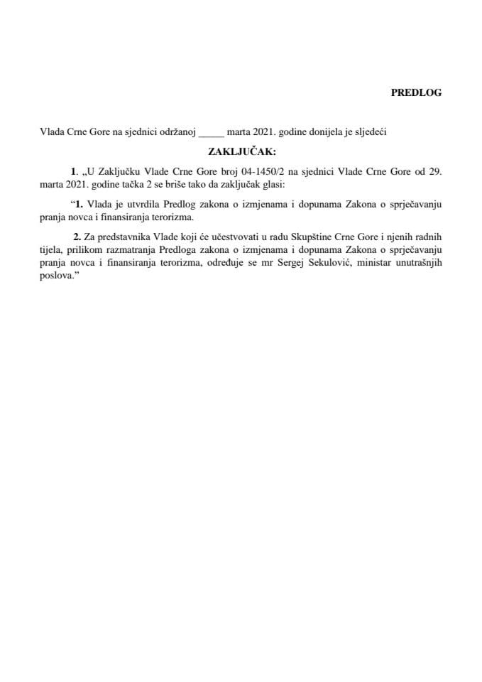 Предлог за измјену Закључка Владе Црне Горе, број: 04-1450/2, од 29. марта 2021. године, са сједнице од 26. марта 2021. године