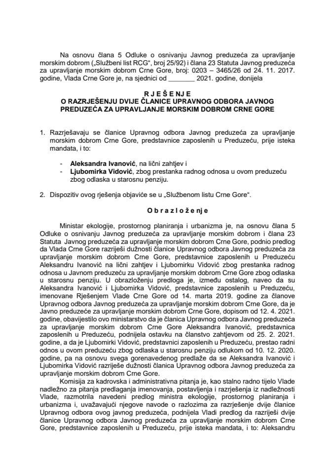 Предлог за разрјешење и именовање два члана Управног одбора Јавног предузећа за управљање морским добром Црне Горе