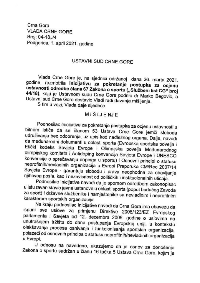 Predlog mišljenja na Inicijativu za pokretanje postupka za ocjenu ustavnosti odredbe člana 67 Zakona o sportu („Službeni list CG“, broj 44/18), koju je podnio dr Marko Begović - Zaključak