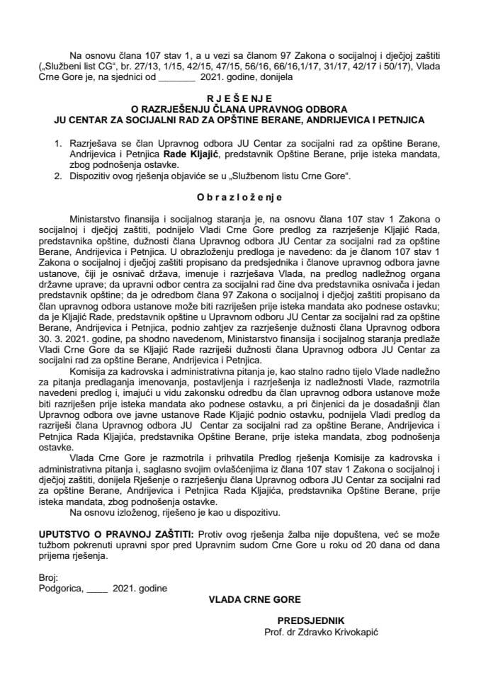 Predlog za razrješenje i imenovanje člana Upravnog odbora Javne ustanove Centar za socijalni rad za opštine Berane, Andrijevica i Petnjica