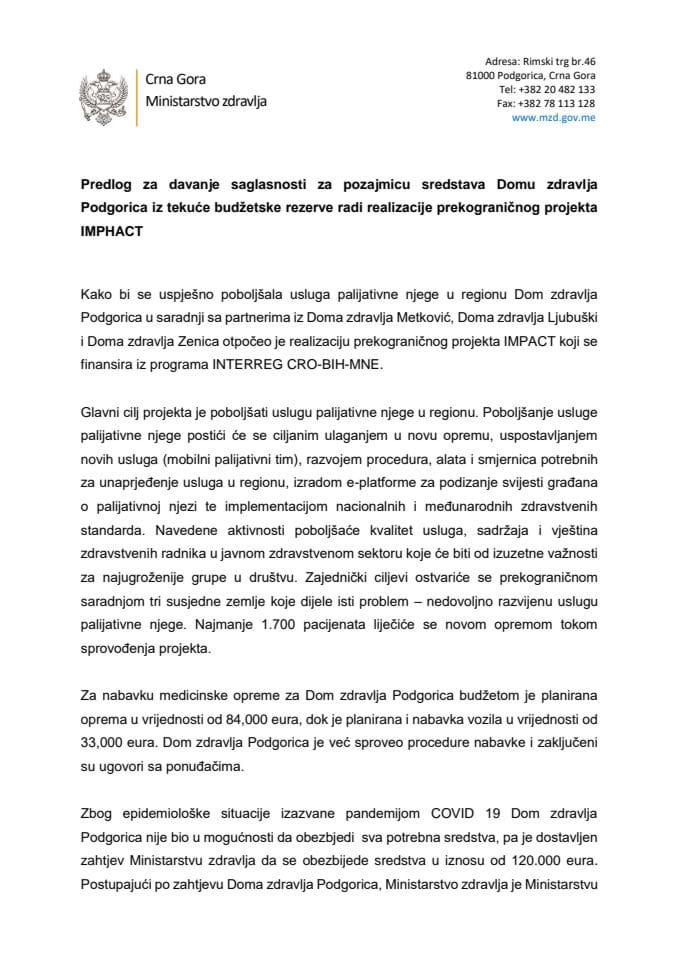 Predlog za davanje saglasnosti za pozajmicu sredstava Domu zdravlja Podgorica iz Tekuće budžetske rezerve radi realizacije prekograničnog projekta IMPHACT