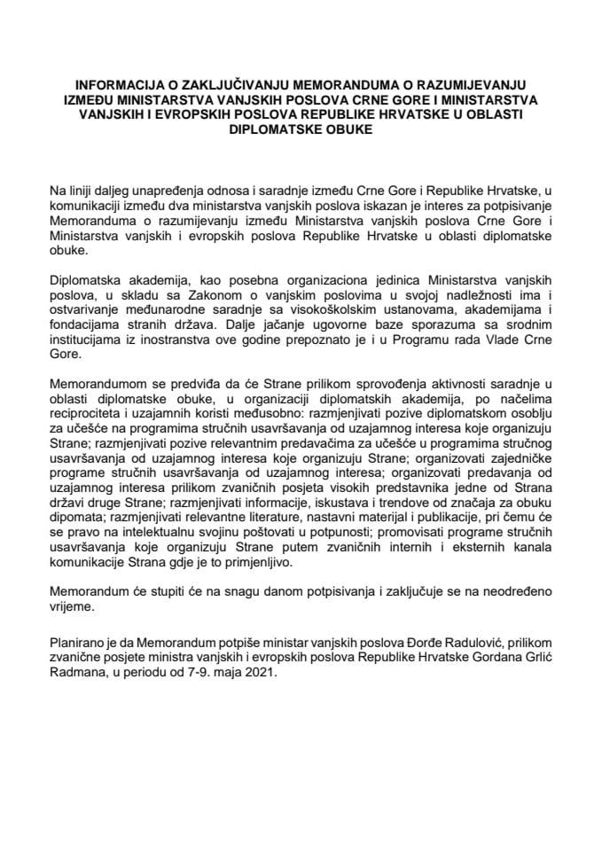 Informacija o zaključivanju Memoranduma o razumijevanju između Ministarstva vanjskih poslova Crne Gore i Ministarstva vanjskih i evropskih poslova Republike Hrvatske u oblasti diplomatske obuke s Predlogom memoranduma